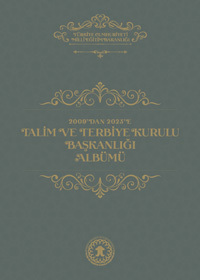 2009'dan 2023'e Talim ve Terbiye Kurulu Başkanlığı Albümü