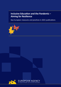 Kapsayıcı Eğitim ve Pandemi-Dayanıklılığı Hedeflemek: 2021 Yayınları Temel Avrupa’dan Önlemler ve Uygulamalar
