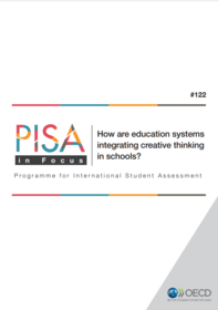 Odak Noktasında PISA: Eğitim Sistemleri Yaratıcı Düşünceyi Okullarda Nasıl Ele Alıyor?