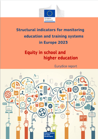 Avrupa Eğitim Sistemlerinin İzlenmesi için Yapısal Göstergeler-2023: Yüksek Öğretim ve Okullarda Eşitlik
