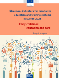 Avrupa’da Eğitim ve Öğretim Sistemlerinin İzlenmesine Yönelik Yapısal Göstergeler-2023: Erken Çocukluk Eğitimi ve Bakımı