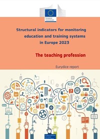Avrupa’da Eğitim ve Öğretim Sistemlerinin İzlenmesi İçin Yapısal Göstergeler -2023: Öğretmenlik Mesleği