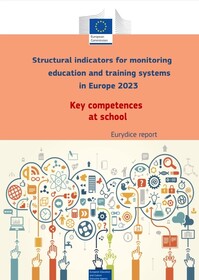 Avrupa’da Eğitim ve Öğretim Sistemlerinin İzlenmesi İçin Yapısal Göstergeler-2023: Okuldaki Temel Yeterlilikler