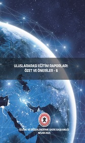 Uluslararası Eğitim Raporları: Özet ve Öneriler - 6