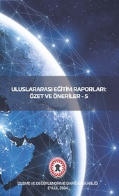 Uluslararası Eğitim Raporları: Özet ve Öneriler - 5