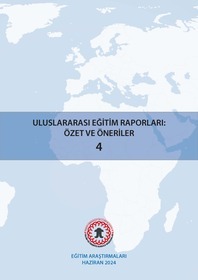 Uluslararası Eğitim Raporları: Özet ve Öneriler - 4