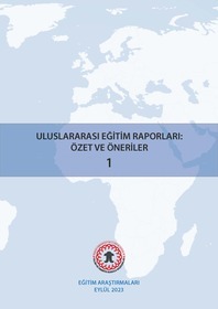 Uluslararası Eğitim Raporları: Özet ve Öneriler - 1