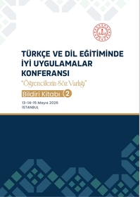 Türkçe ve Dil Eğitiminde İyi Uygulamalar Konferansı (Bildiri Kitabı 2)