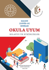 Salgın (Covid-19) Sonrası Okula Uyum Kılavuz ve Etkinlikler